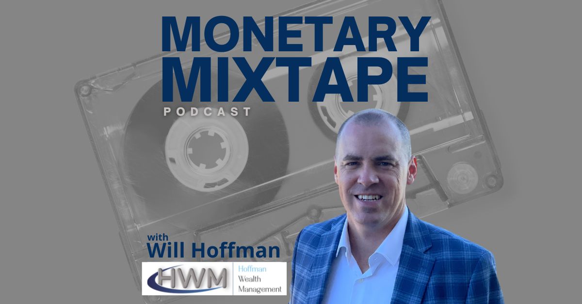 Podcast image showing the title "Monetary Mixtape" podcast with Will Hoffman